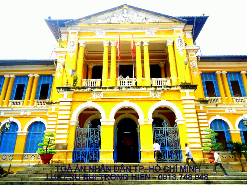 Toà án nhân dân TP.HCM - Luật sư Bùi Trọng Hiển giữ bản quyền photo này